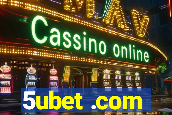 5ubet .com